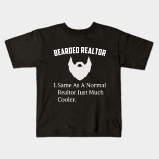 Bearded Realtor Funny Job Real Estate Agent Bearded Dad Kids T-Shirt